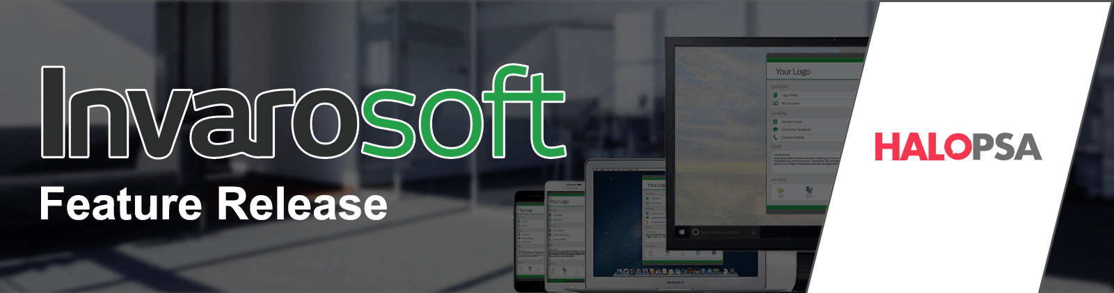 Invarosoft + Halo PSA \| Feature Release