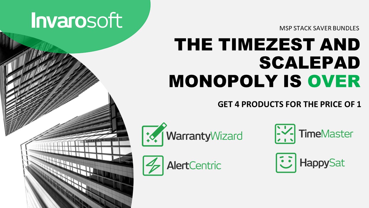 Tired of the MSP SaaS Tool Monopolies – Get 4 Products for price of 1