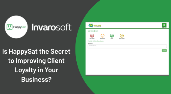 Is HappySat the Secret to Improving Client Loyalty in Your Business?